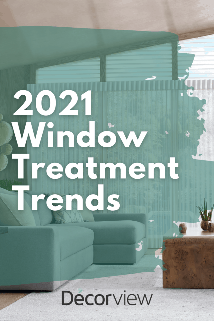 Window Treatment Trends